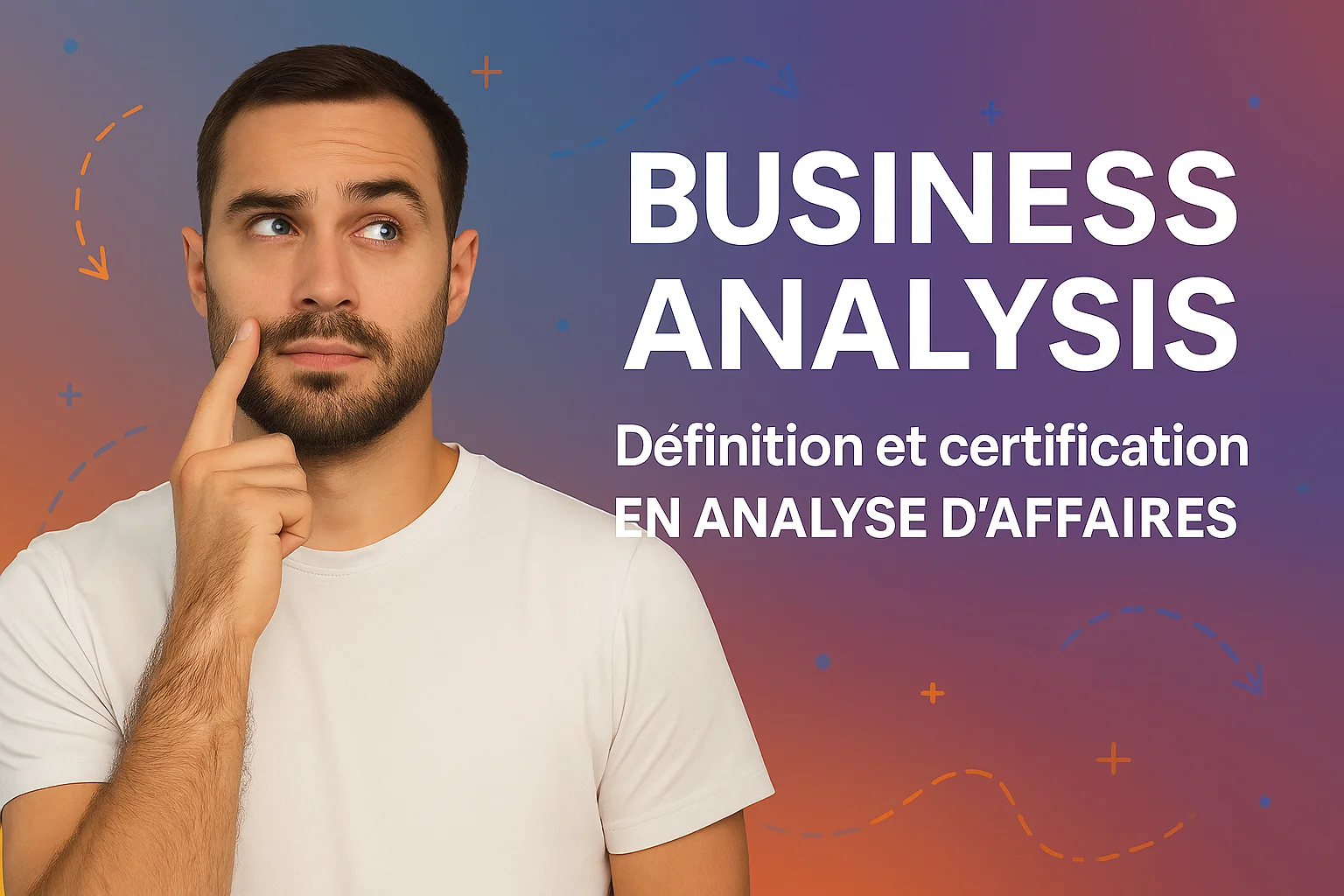Business Analysis c'est quoi ?