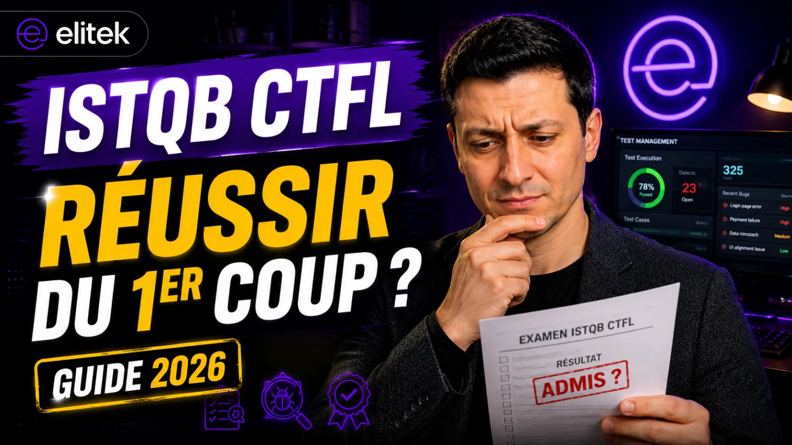 Examen ISTQB CTFL Foundation 2026 : préparation, questions, conseils