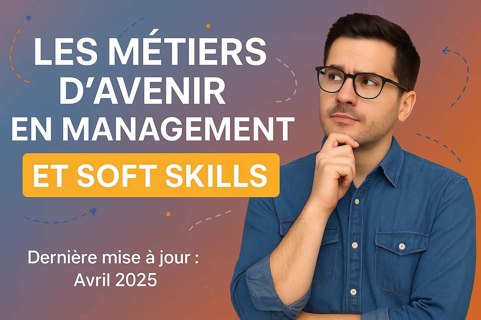 Les métiers d'avenir en management et soft skills
