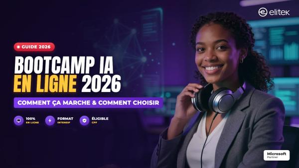 Bootcamp IA en ligne en 2026 : comment ça marche et comment choisir