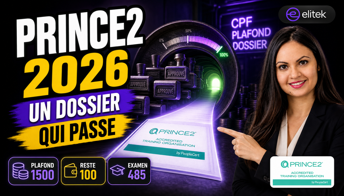 CPF et PRINCE2 en 2026 : plafond, financement, dossier