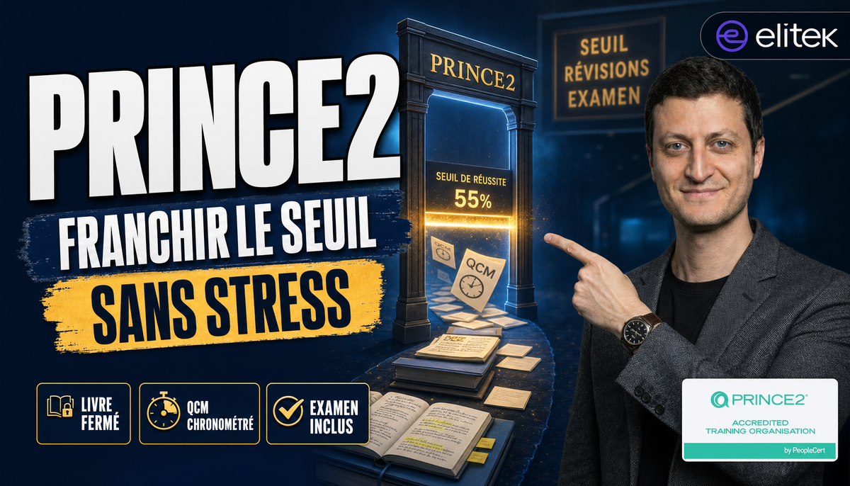 Examen PRINCE2 Foundation : format, seuil et révisions
