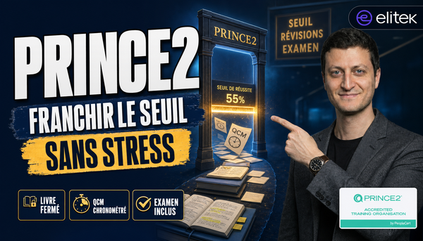Examen PRINCE2 Foundation : format, seuil et révisions