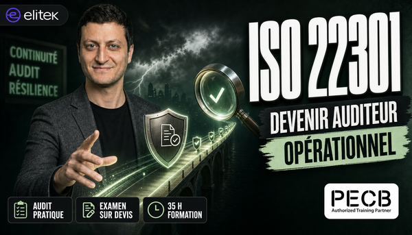 ISO 22301 : de la continuité d’activité au Lead Auditor
