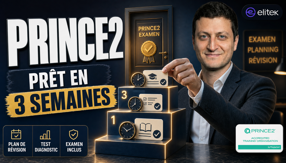 Préparer PRINCE2 Foundation en trois semaines : cas pratique