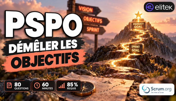 Product Goal au PSPO 1 : vision produit et Sprint Goal