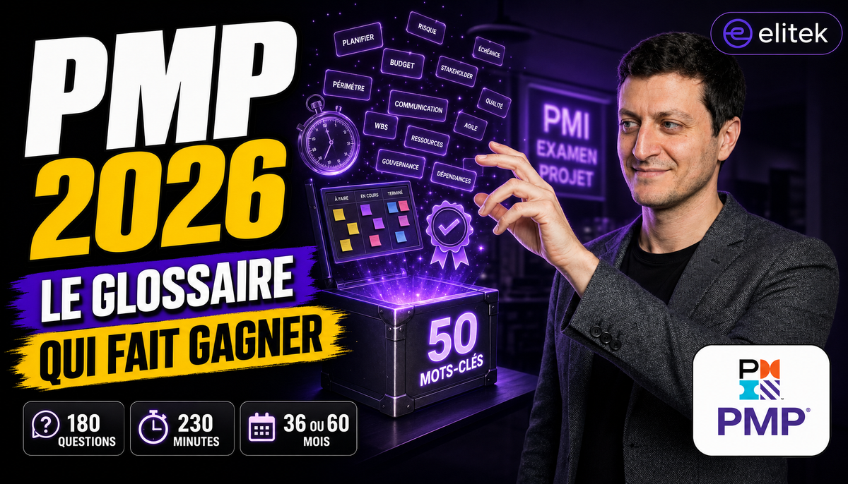 50 termes PMI à connaître pour réussir l’examen PMP